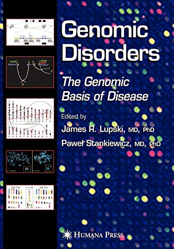 Genomic Disorders - Lupski, James R.|Stankiewicz, Pawel T.