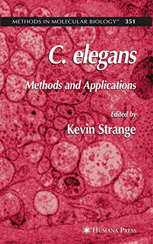 9781617376689: C. elegans: Methods and Applications