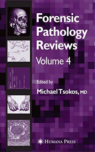 9781617376719: Forensic Pathology Reviews Vol 4: Forensic Pathology Reviews, Volume 4