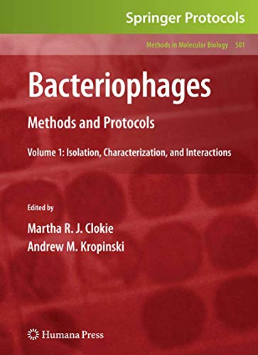 9781617377150: Bacteriophages: Methods and Protocols, Volume 1: Isolation, Characterization, and Interactions: 501 (Methods in Molecular Biology)