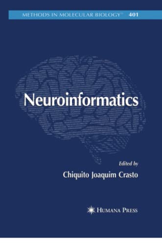 9781617377402: Neuroinformatics: 401 (Methods in Molecular Biology)