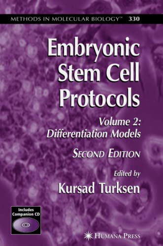 9781617377778: Embryonic Stem Cell Protocols: Volume II: Differentiation Models: 330 (Methods in Molecular Biology)