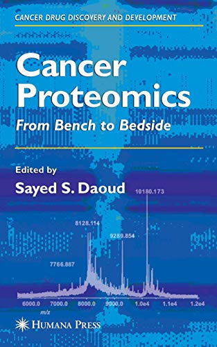 Stock image for Cancer Proteomics: From Bench to Bedside (Cancer Drug Discovery and Development) for sale by dsmbooks