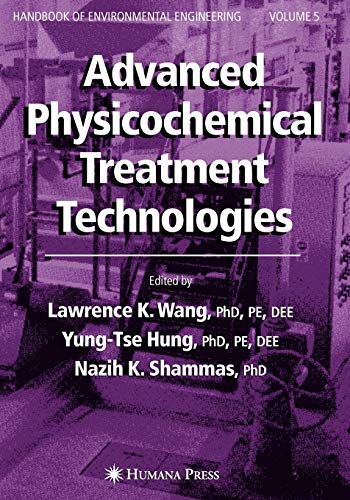 9781617378096: Advanced Physicochemical Treatment Technologies: Volume 5 (Handbook of Environmental Engineering, 5)