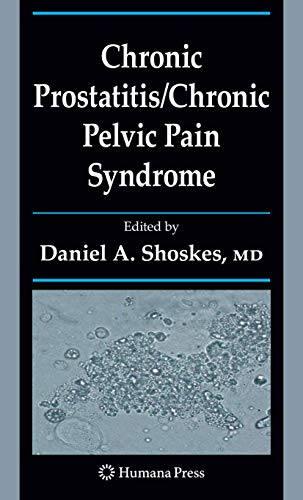 Chronic Prostatitis/Chronic Pelvic Pain Syndrome (Current Clinical Urology)