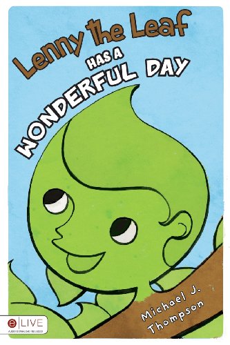 9781617390876: Lenny the Leaf Has a Wonderful Day