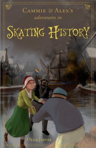 Beispielbild fr Cammie and Alex's Adventures in Skating History zum Verkauf von Better World Books: West