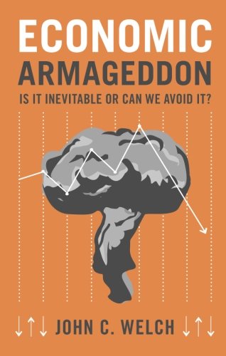 Economic Armageddon (9781617394997) by John C. Welch