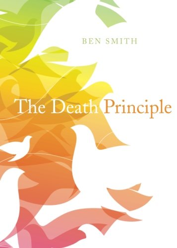 The Death Principle (9781617396274) by Ben Smith