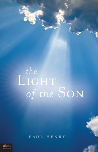 The Light of the Son (9781617396458) by Paul Henry