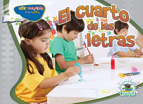 9781617416200: El cuarto de las letras (Happy Reading Happy Learning - Literacy) (Spanish Edition)