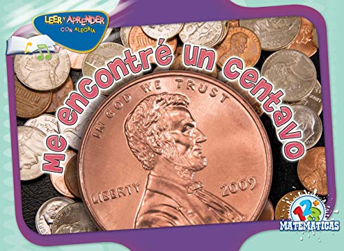 9781617416637: Me encontre un centavo / Found a Penny (Happy Reading Happy Learning Spanish)