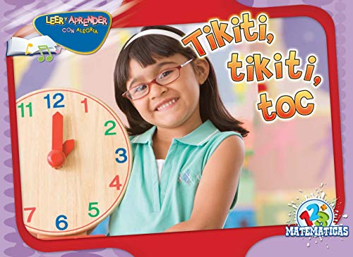 Stock image for Tikiti, tikiti, toc (Happy Reading Happy Learning - Math) (Spanish Edition) for sale by HPB Inc.