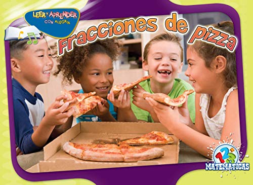 Stock image for Fracciones de pizza (Happy Reading Happy Learning - Math) (Spanish Edition) for sale by HPB Inc.