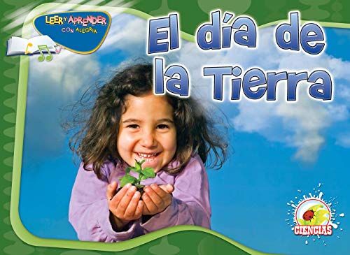Stock image for El d?a de la tierra (Happy Reading Happy Learning - Science) (Spanish Edition) for sale by SecondSale