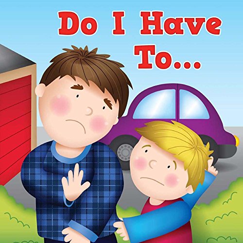 Stock image for Do I Have To . . . (Little Birdie Readers) for sale by Irish Booksellers