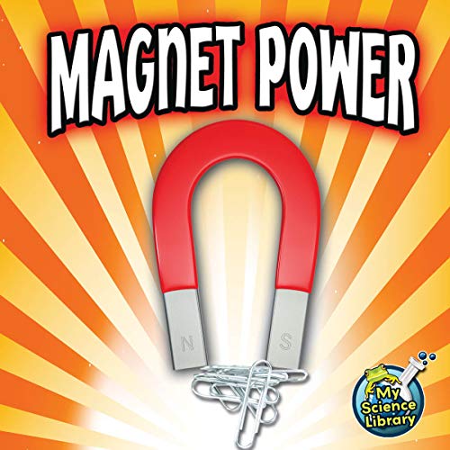 9781617419423: Magnet Power (My Science Library)