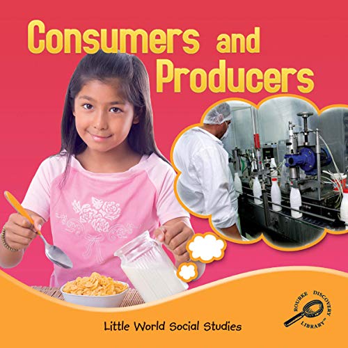9781617419928: Consumers and Producers (Little World Social Studies)
