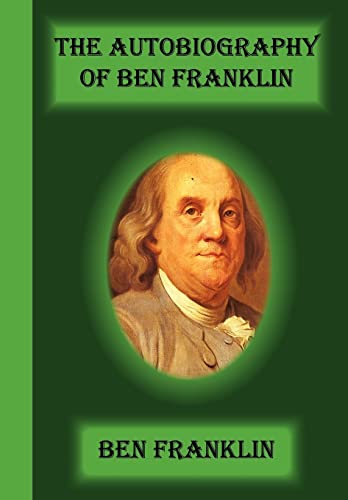 9781617430039: The Autobiography Of Ben Franklin