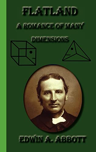 Flatland: A Romance of Many Dimensions - Edwin Abbott Abbott