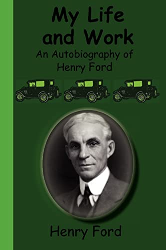 Imagen de archivo de My Life and Work - An Autobiography of Henry Ford a la venta por HPB Inc.