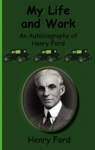 Imagen de archivo de My Life and Work-An Autobiography of Henry Ford a la venta por BooksRun