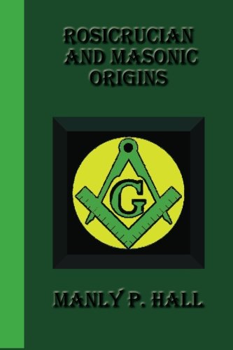 Beispielbild fr Rosicrucian And Masonic Origins zum Verkauf von GF Books, Inc.