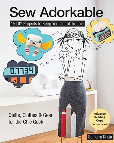 Beispielbild fr Sew Adorkable: 15 DIY Projects to Keep You Out of Trouble - Quilts, Clothes & Gear for the Chic Geek zum Verkauf von Ergodebooks