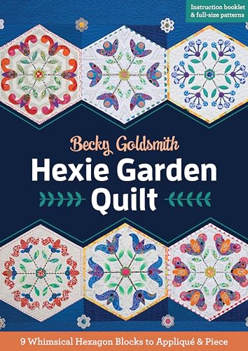 Beispielbild fr Hexie Garden Quilt: 9 Whimsical Hexagon Blocks to Appliqu & Piece zum Verkauf von HPB Inc.