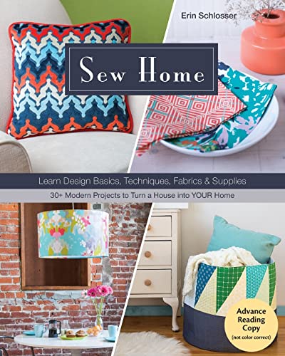 9781617451584: Sew Home: Learn Design Basics, Techniques, Fabrics & Supplies