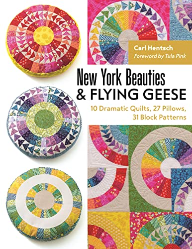 Stock image for New York Beauties Flying Geese: 10 Dramatic Quilts, 27 Pillows, 31 Block Patterns for sale by Book Outpost