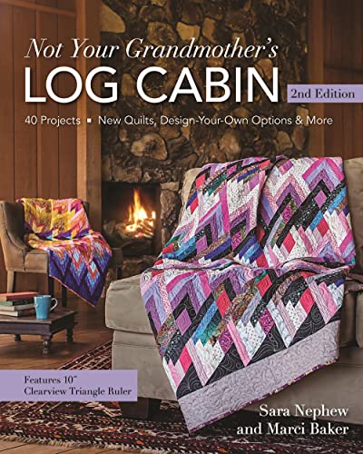 Beispielbild fr Not Your Grandmother's Log Cabin: 40 Projects - New Quilts, Design-Your-Own Options & More zum Verkauf von WorldofBooks