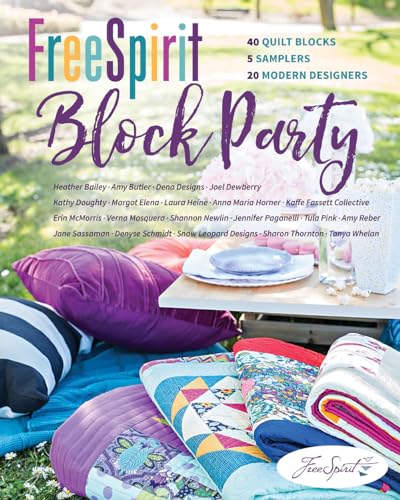 Stock image for FreeSpirit Block Party: 40 Quilt Blocks, 5 Samplers, 20 Modern Designers for sale by Front Cover Books