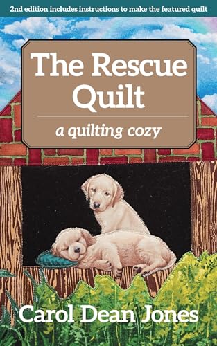 Beispielbild fr The Rescue Quilt: A Quilting Cozy (Volume 7) (A Quilting Cozy, 7) zum Verkauf von -OnTimeBooks-