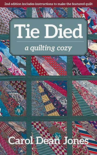 Beispielbild fr Tie Died: A Quilting Cozy (Volume 1) (A Quilting Cozy, 1) zum Verkauf von GF Books, Inc.