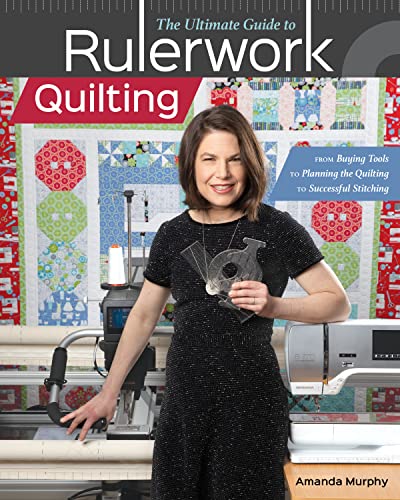 9781617459474: The Ultimate Guide to Rulerwork Quilting: From Buying Tools to Planning the Quilting to Successful Stitching