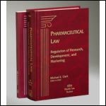 9781617460876: Pharmaceutical Law: Regulation of Research, Development, and Marketing, 2012 Cumulative Supplement