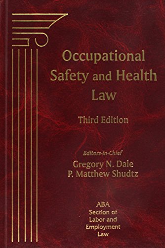 Stock image for Occupational Safety and Health Law, Third Edition for sale by Bulrushed Books