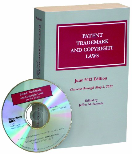 Stock image for Patent, Trademark, and Copyright Laws, June 2013 Edition, with Full Text & Special Features on CD-ROM for sale by ThriftBooks-Atlanta