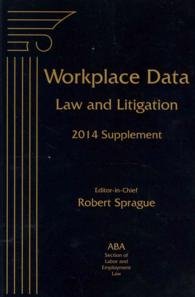 9781617464263: Workplace Data 2014 Supplement: Law and Litigation