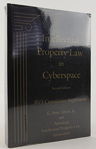 9781617466465: Intellectual Property Law in Cyberspace, Second Edition, 2015 Cumulative Supplement
