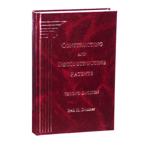 Imagen de archivo de Constructing and Deconstructing Patents Donner, Irah H. a la venta por online-buch-de