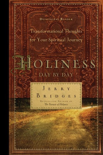 Holiness Day by Day: Transformational Thoughts for Your Spiritual Journey (9781617470875) by Bridges, Jerry