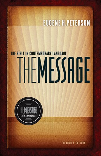 Beispielbild fr The Message 10th Anniversary Reader's Edition (Hardcover): The Bible in Contemporary Language zum Verkauf von ThriftBooks-Atlanta