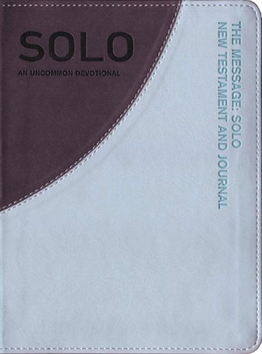 Stock image for The Message Solo New Testament: An Uncommon Devotional for sale by ICTBooks