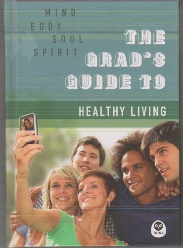 Beispielbild fr Grads Guide to Healthy Living HB zum Verkauf von AwesomeBooks