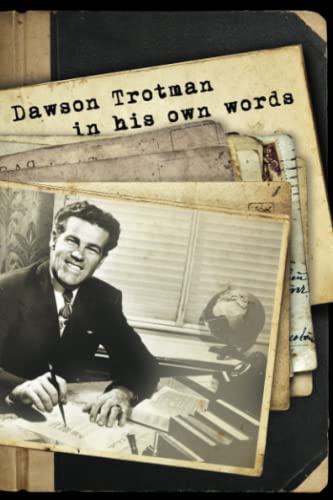 Imagen de archivo de Dawson Trotman: In His Own Words a la venta por ThriftBooks-Dallas