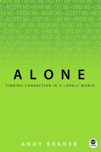 Stock image for Alone: Finding Connection in a Lonely World for sale by Gulf Coast Books