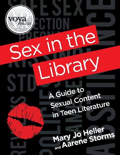 Stock image for Sex in the Library: A Guide to Sexual Content in Teen Literature for sale by ThriftBooks-Dallas