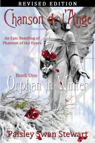 Imagen de archivo de Chanson de l'Ange Book One: Orphan in Winter a la venta por Decluttr